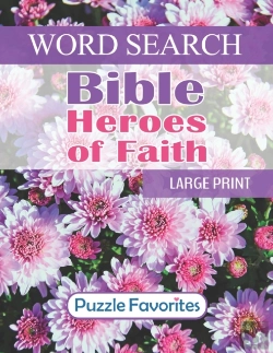 Bertrand.pt - Bible Heroes Of Faith Word Search