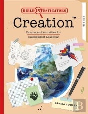 Bible Investigators: Creation