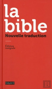 Bible (La) Nouvelle Traduction
