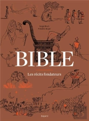 Bible : Les Récits Fondateurs