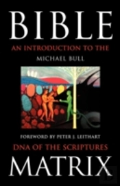 Bible Matrix: An Introduction To The Dna