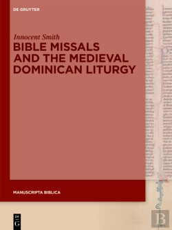 Bertrand.pt - Bible Missals And The Medieval Dominican Liturgy
