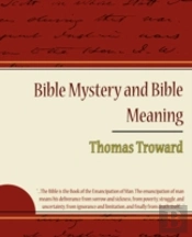 Bible Mystery And Bible Meaning - Thomas Troward