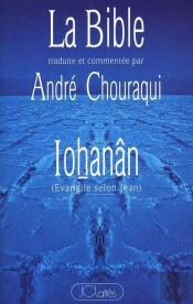 Bible. N.T ; L'Evangile Selon Saint Jean