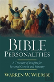 Bible Personalities Â€“ A Treasury Of Insights For Personal Growth And Ministry