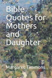 Bible Quotes For Mothers And Daughter