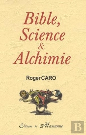 Bible, Science Et Alchimie