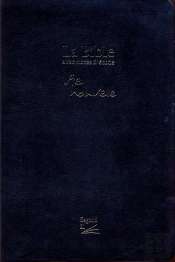 Bible Segond 21 ; Vie Nouvelle
