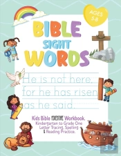 Bible Sight Words Practice Workbook: Kid