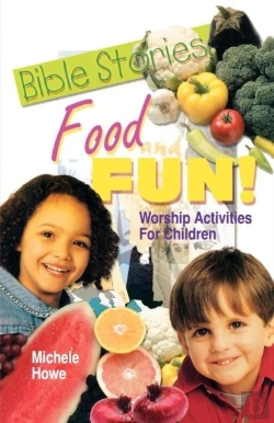 Bertrand.pt - Bible Stories Food And Fun!