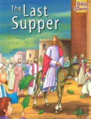Bible Stories - The Last Supper