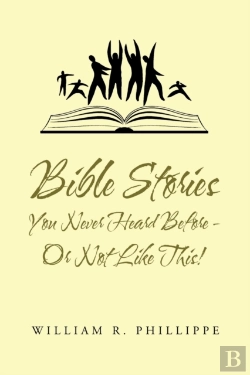 Bertrand.pt - Bible  Stories  You Never Heard Before -