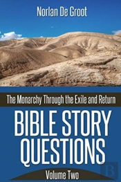 Bible Story Questions Volume Two