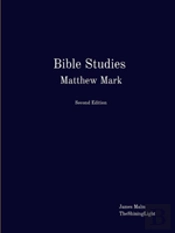Bible Studies Matthew Mark