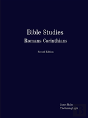 Bible Studies Romans Corinthians