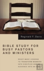 Bible Study For Busy Pastors And Ministers