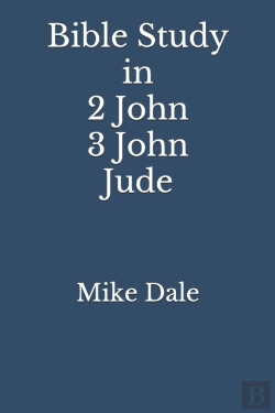 Bertrand.pt - Bible Study In 2 John 3 John And Jude