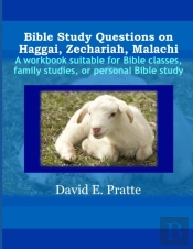 Bible Study Questions On Haggai, Zechariah, Malachi
