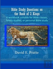 Bible Study Questions On The Book Of 2 Kings