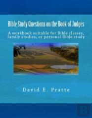 Bible Study Questions On The Book Of Judges