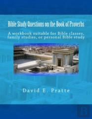 Bible Study Questions On The Book Of Proverbs