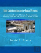Bible Study Questions On The Book Of Proverbs