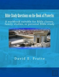 Bertrand.pt - Bible Study Questions On The Book Of Proverbs