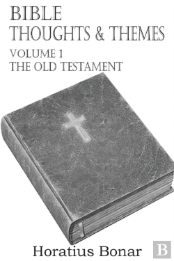 Bertrand.pt - Bible Thoughts & Themes Volume 1 The Old Testament