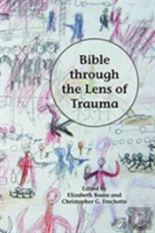 Bible Through The Lens Of Trauma
