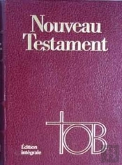 Bible Tob ; Nouveau Testament ; Relie Cuir ; Nouvelle Edition