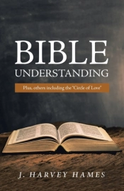 Bible Understanding: Plus, Others Includ