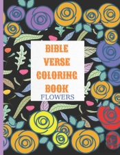 Bible Verse Coloring Book Flowers