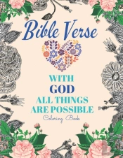 Bible Verse With God All Things Are Possible Coloring Book