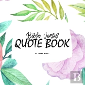 Bible Verses Quote Book On Abuse (Esv) - Inspiring Words In Beautiful Colors (8.5x8.5 Softcover)