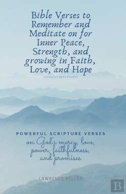 Bertrand.pt - Bible Verses To Remember And Meditate On For Inner Peace, Strength, And Growing In Faith, Love, And Hope