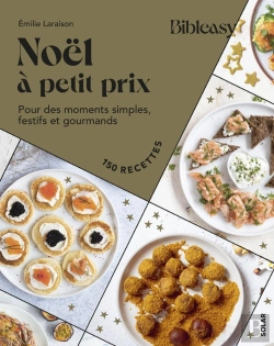 Bertrand.pt - Bibleasy : Noël À Petit Prix : Pour Des Moments Simples, Festifs Et Gourmands