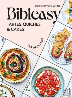 Bertrand.pt - Bibleasy : Tartes, Quiches & Cakes