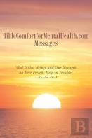 Biblecomfortformentalhealth.Com Messages