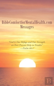 Biblecomfortformentalhealth.Com Messages