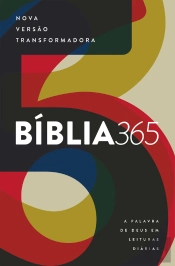 Bíblia 365 - Nova Versão Transformadora (Nvt)