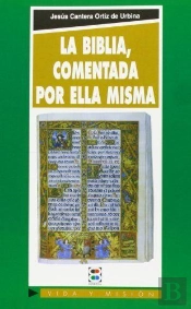 Biblia Comentada Por Ella Misma, La