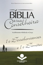 Bíblia De Estudo Conselheira – 1 E 2tessalonicenses E 1 E 2timóteo