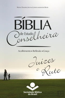 Bertrand.pt - Bíblia De Estudo Conselheira – Juízes E Rute