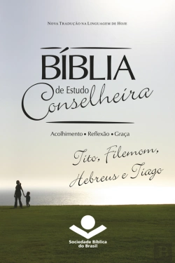 Bertrand.pt - Bíblia De Estudo Conselheira – Tito, Filemom, Hebreus E Tiago