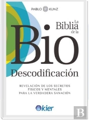 Biblia De La Biodescodificacion, La