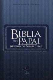 Bíblia Do Papai - Almeida Revista E Atualizada