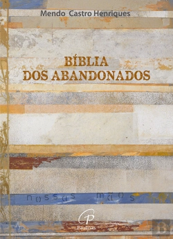 Bertrand.pt - Bíblia dos Abandonados