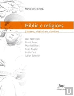 Bertrand.pt - Bíblia e Religiões: Judaísmo, Cristianismo e Islamismo
