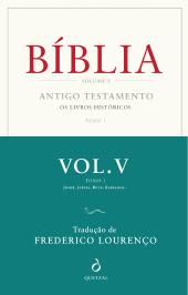 Bíblia - Volume V, Tomo I