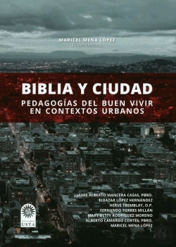 Bertrand.pt - Biblia Y Ciudad: Pedagogía Del Buen Vivir En Contextos Urbanos